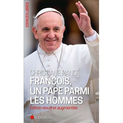 Albin Michel franþois un pape parmi les hommes Albin Michel franþois un pape parmi les hommes
