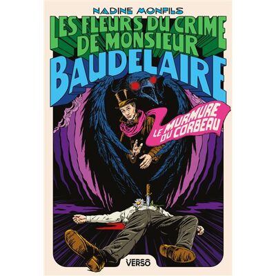 Verso LE MURMURE DU CORBEAU LES FLEURS DU CRIME DE MONSIEUR BAUDEL Verso LE MURMURE DU CORBEAU LES FLEURS DU CRIME DE MONSIEUR BAUDEL