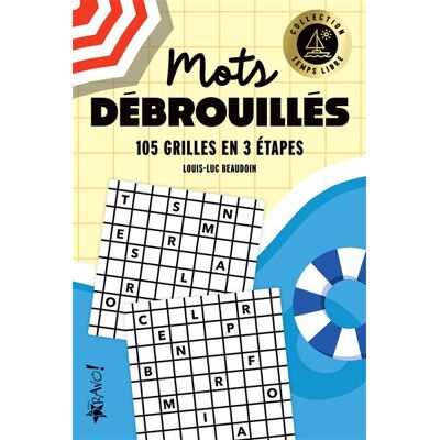 Bravo TEMPS LIBRE MOTS DEBROUILLES 105 GRILLES EN 3 ETAPES Bravo TEMPS LIBRE MOTS DEBROUILLES 105 GRILLES EN 3 ETAPES