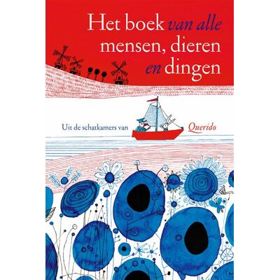 Singel Uitgeverijen Het boek van alle mensen, dieren en dingen Singel Uitgeverijen Het boek van alle mensen, dieren en dingen