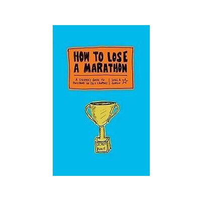 Abrams How to Lose a Marathon Abrams How to Lose a Marathon