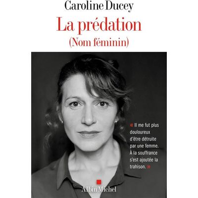 Albin Michel La Prédation (nom féminin) Albin Michel La Prédation (nom féminin)
