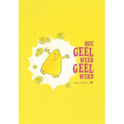 Obelisk Boeken Hoe Geel weer Geel werd Obelisk Boeken Hoe Geel weer Geel werd