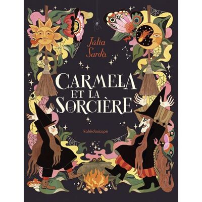 Kaleidoscope CARMELA ET LA SORCIERE Kaleidoscope CARMELA ET LA SORCIERE