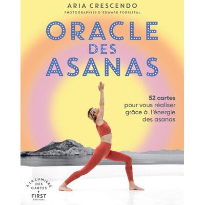 First ORACLE DES ASANAS (AVEC 52 CARTES) First ORACLE DES ASANAS (AVEC 52 CARTES)
