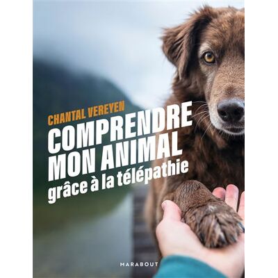 Marabout TELEPATHIE ANIMALE POUR MIEUX COMPRENDRE MON COMPAGNON Marabout TELEPATHIE ANIMALE POUR MIEUX COMPRENDRE MON COMPAGNON