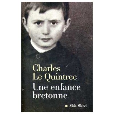 Albin Michel Une enfance bretonne Albin Michel Une enfance bretonne