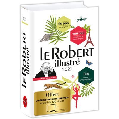 LE ROBERT ILLUSTRE ET SON DICTIONNAIRE EN LIGNE LE ROBERT ILLUSTRE ET SON DICTIONNAIRE EN LIGNE