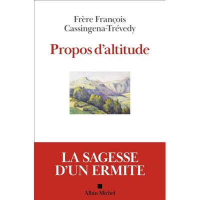 Albin Michel Propos d'altitude Albin Michel Propos d'altitude