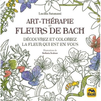 Macro Art thérapie et fleurs de Bach Macro Art thérapie et fleurs de Bach