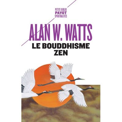 Payot Le bouddhisme zen Payot Le bouddhisme zen
