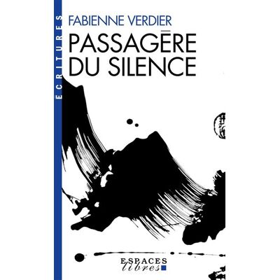 Albin Michel PASSAGERE DU SILENCE Albin Michel PASSAGERE DU SILENCE