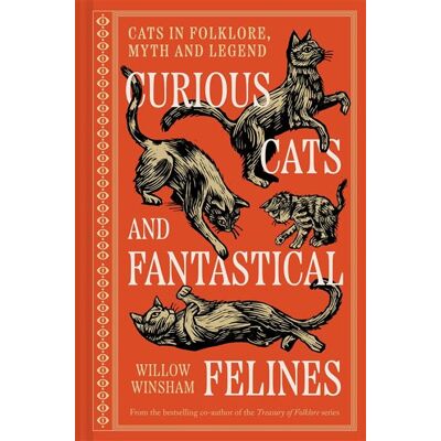 Abrams Curious Cats and Fantastical Felines Abrams Curious Cats and Fantastical Felines