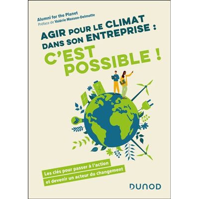 Dunod AGIR POUR LE CLIMAT DANS SON ENTREPRISE Dunod AGIR POUR LE CLIMAT DANS SON ENTREPRISE