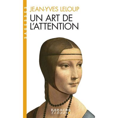 Albin Michel Un art de l'attention Albin Michel Un art de l'attention