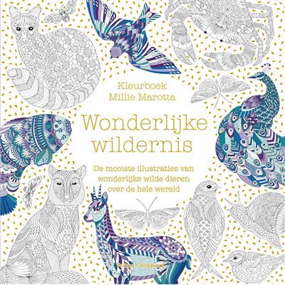 Veltman Uitgevers B.V. Kleurboek Millie Marotta - Wonderlijke wildernis Veltman Uitgevers B.V. Kleurboek Millie Marotta - Wonderlijke wildernis