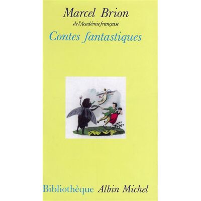 Albin Michel Contes fantastiques Albin Michel Contes fantastiques