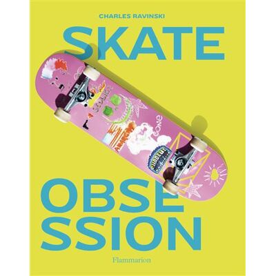 Flammarion SKATE OBSESSION Flammarion SKATE OBSESSION