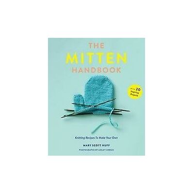 Abrams The Mitten Handbook Abrams The Mitten Handbook