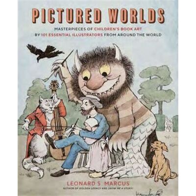 Abrams PICTURED WORLDS MASTERPIECES OF CHILDREN'S BOOK ART Abrams PICTURED WORLDS MASTERPIECES OF CHILDREN'S BOOK ART