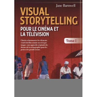 Gremese Visual Storytelling pour le cinéma et la télévision et#8211; vol. 1 Gremese Visual Storytelling pour le cinéma et la télévision et#8211; vol. 1