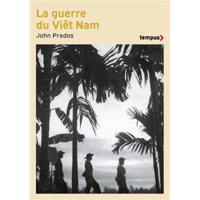 Perrin LA GUERRE DU VIET NAM Perrin LA GUERRE DU VIET NAM
