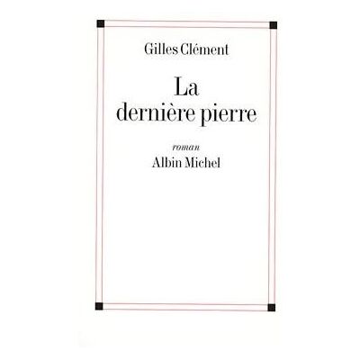 Albin Michel La dernière pierre Albin Michel La dernière pierre