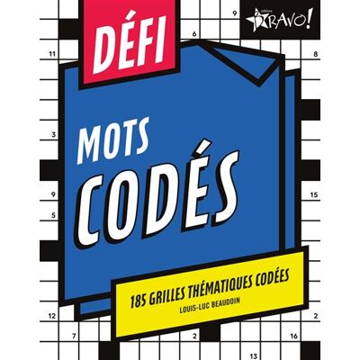 Bravo MOTS CODES 185 GRILLES THEMATIQUES CODEES Bravo MOTS CODES 185 GRILLES THEMATIQUES CODEES