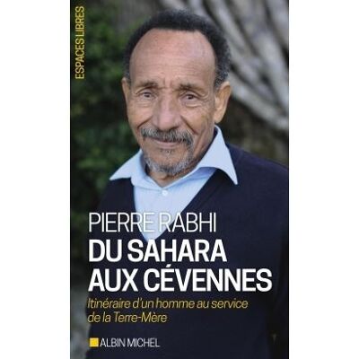 Albin Michel Du Sahara aux Cévennes Albin Michel Du Sahara aux Cévennes