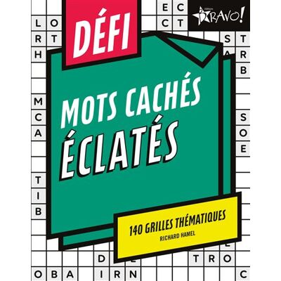 Bravo DEFI MOTS CACHES ECLATES 140 GRILLES THEMATIQUES Bravo DEFI MOTS CACHES ECLATES 140 GRILLES THEMATIQUES