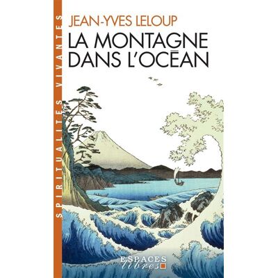 Albin Michel La montagne dans l'océan Albin Michel La montagne dans l'océan