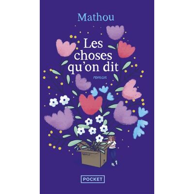 Pocket LES CHOSES QU'ON DIT Pocket LES CHOSES QU'ON DIT