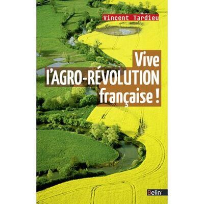 Belin Vive l'agro-revolution franþaise Belin Vive l'agro-revolution franþaise