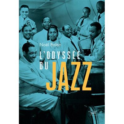 Puf L'ODYSSEE DU JAZZ Puf L'ODYSSEE DU JAZZ