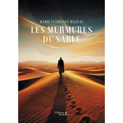 Baudelaire LES MURMURES DU SABLE Baudelaire LES MURMURES DU SABLE