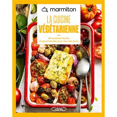Michel Lafon LA CUISINE VEGETARIENNE Michel Lafon LA CUISINE VEGETARIENNE