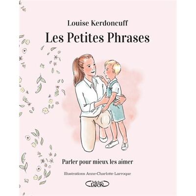Michel Lafon PETITES PHRASES A LEUR DIRE Michel Lafon PETITES PHRASES A LEUR DIRE