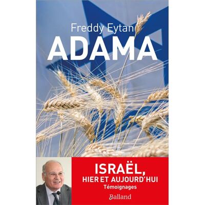 Balland Adama israel 75 ans d'histoire Balland Adama israel 75 ans d'histoire