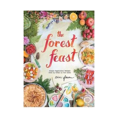 Abrams The Forest Feast Abrams The Forest Feast