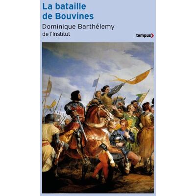 Perrin LA BATAILLE DE BOUVINES Perrin LA BATAILLE DE BOUVINES
