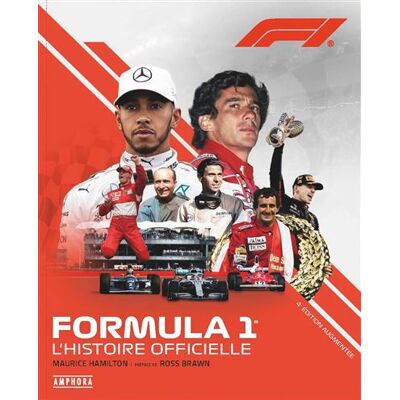 Amphora FORMULE 1 L'HISTOIRE OFFICIELLE DES 70 ANS DE LA FORMULE 1 A Amphora FORMULE 1 L'HISTOIRE OFFICIELLE DES 70 ANS DE LA FORMULE 1 A