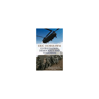 Abacus GLOBALISATION, DEMOCRACY AND TERRORISM Abacus GLOBALISATION, DEMOCRACY AND TERRORISM