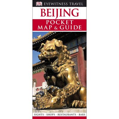 Dorling Kindersley Pocket map and guide Beijing Dorling Kindersley Pocket map and guide Beijing