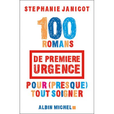 Albin Michel 100 romans de première urgence Albin Michel 100 romans de première urgence