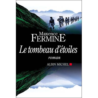 Albin Michel Le tombeau des étoiles Albin Michel Le tombeau des étoiles