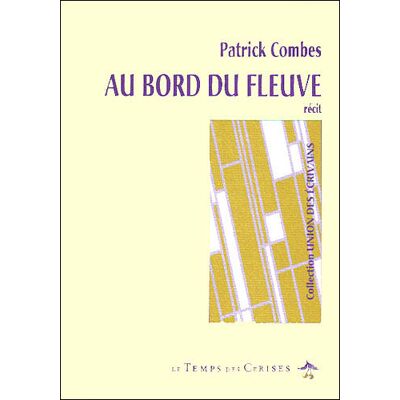 Le Temps Des Cerises Au bord du fleuve Le Temps Des Cerises Au bord du fleuve