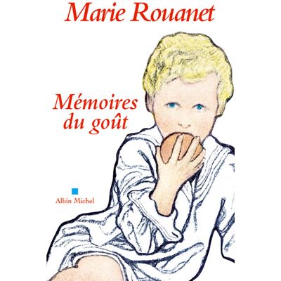 Albin Michel Mémoires du goût Albin Michel Mémoires du goût