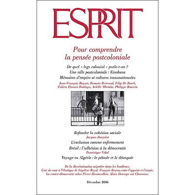 Esprit Pour comprendre la pensée postcoloniale Esprit Pour comprendre la pensée postcoloniale