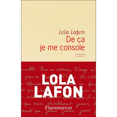 Flammarion De ça je me console Flammarion De ça je me console
