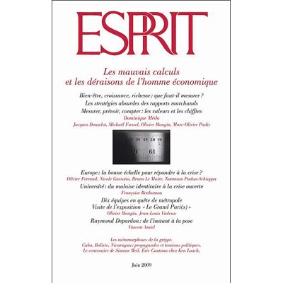 Esprit Les mauvais calculs et les déraisons de l'homme économique Esprit Les mauvais calculs et les déraisons de l'homme économique